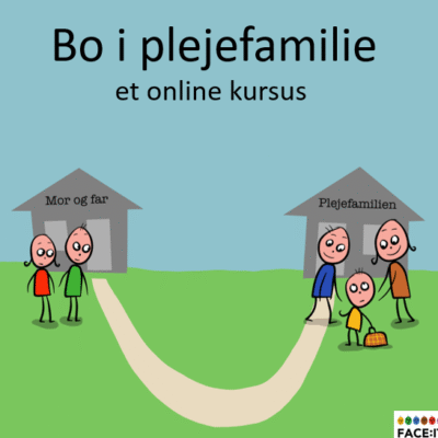 Bo i plejefamilie online kursus 2026 - spar 500 ved tilmelding inden 1. december